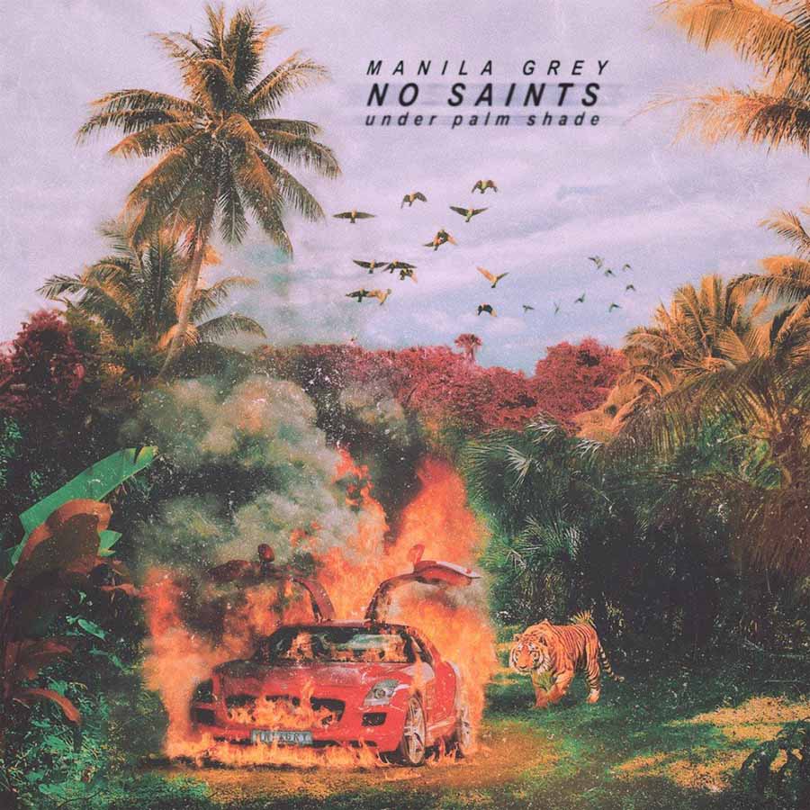 Manila Grey - No Saints Under Palm Shade (cover)